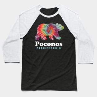 Poconos Pennsylvania Bear Tie Dye Baseball T-Shirt